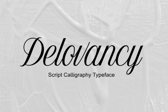 Delovancy: A Refined Script for Modern Design