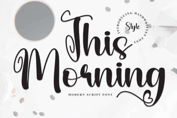 This Morning: Elevate Your Designs with Elegant Script Typography